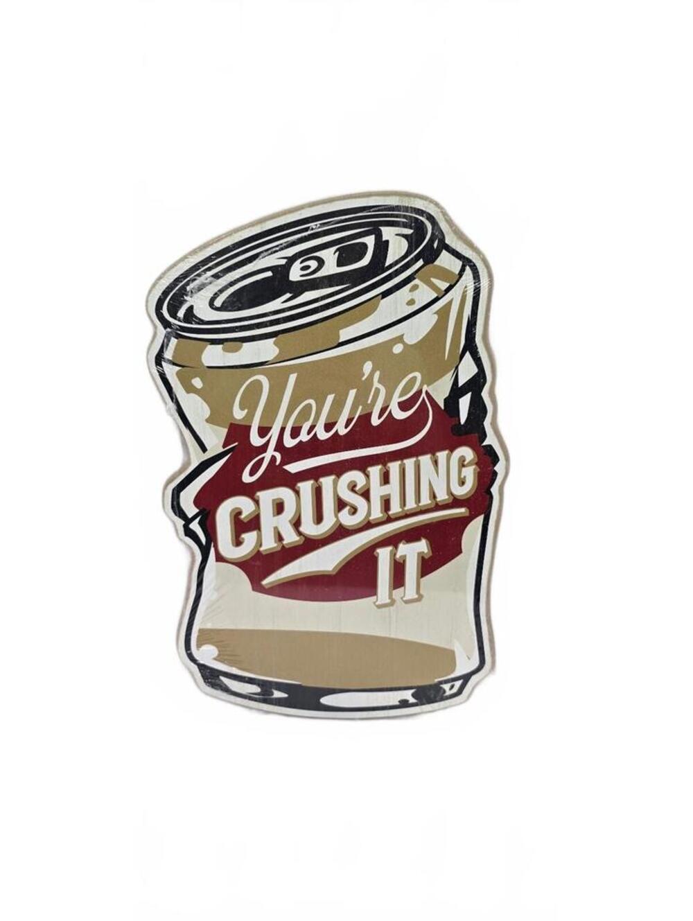 Open Road Brands 'You're Crushing It' Crushed Can Wall Sign